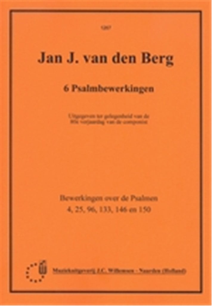 6 Psalmbewerkingen (Ps.4 25 96 133 146 150)